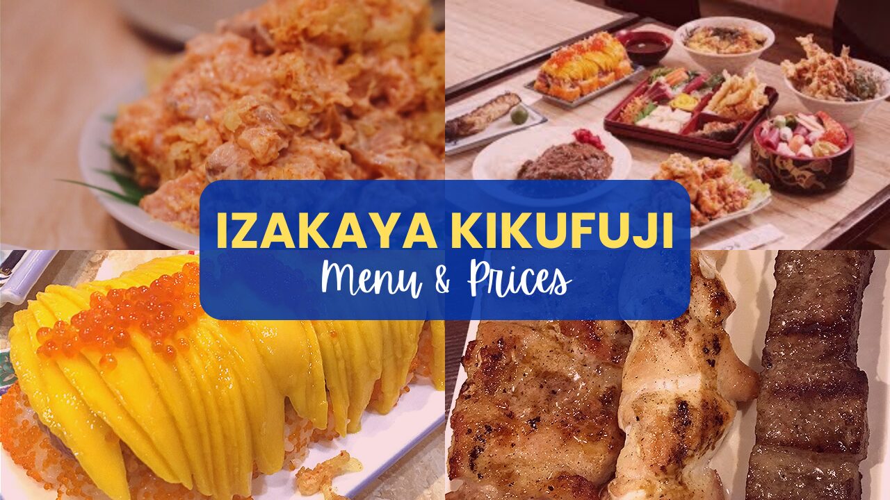 Izakaya Kikufuji Philippines Menu Prices Updated 2024