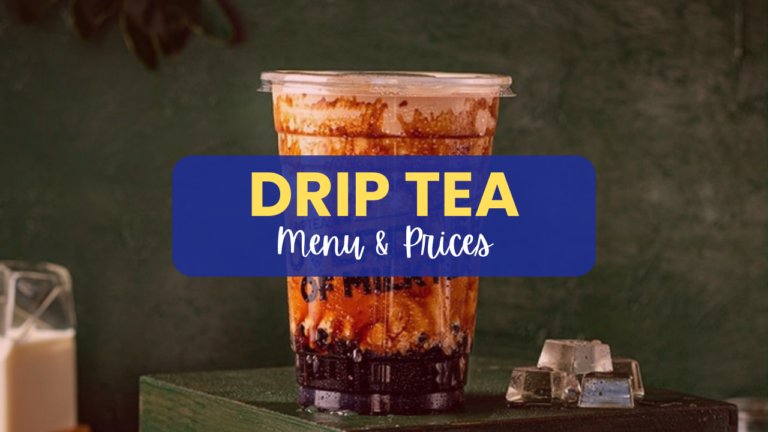 Drip Tea Menu Prices Philippines Updated 2024