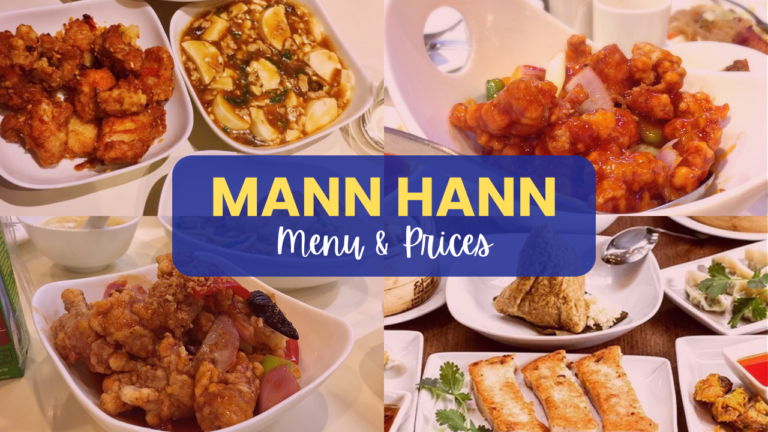 Mann Hann Philippines Menu Prices Updated 2024