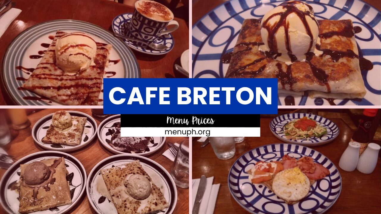 Cafe Breton Menu Philippines Prices Updated 2025