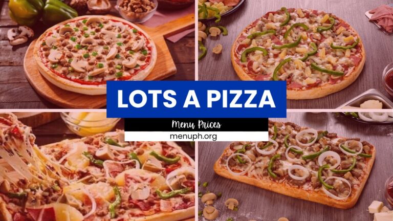 Lots A Pizza Menu Philippines Prices Updated 2024