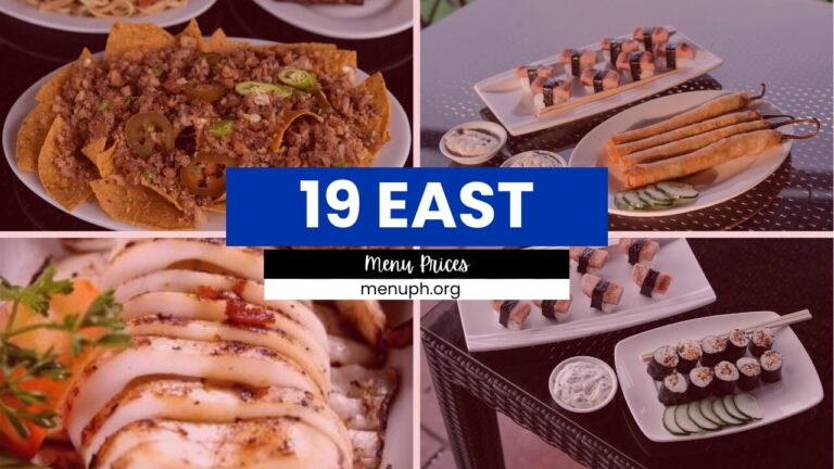 19 EAST MENU PHILIPPINES & UPDATED PRICES 2024
