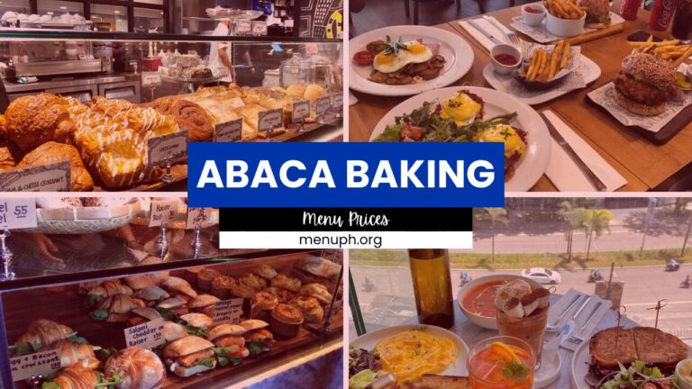 ABACA BAKING COMPANY MENU PHILIPPINES & UPDATED PRICES 2024