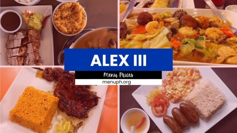 ALEX III MENU PHILIPPINES & UPDATED PRICES 2024