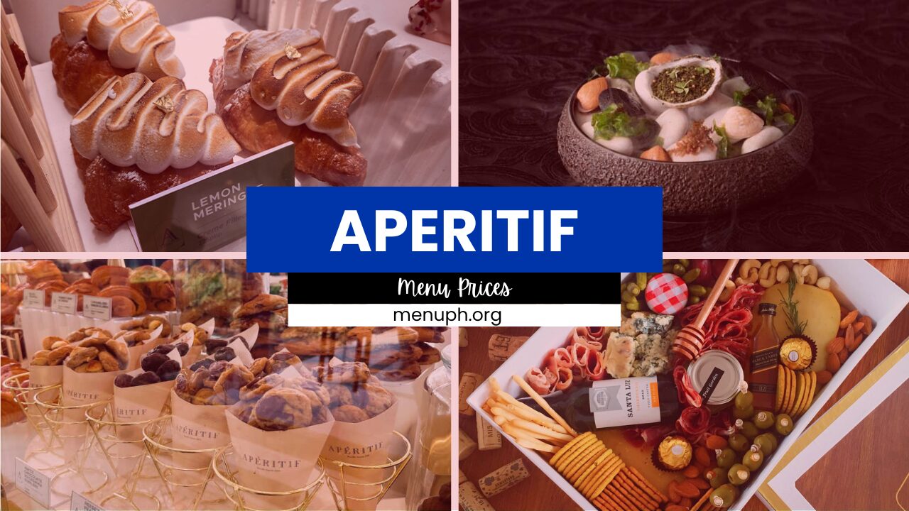 APERITIF MENU PHILIPPINES & UPDATED PRICES 2024