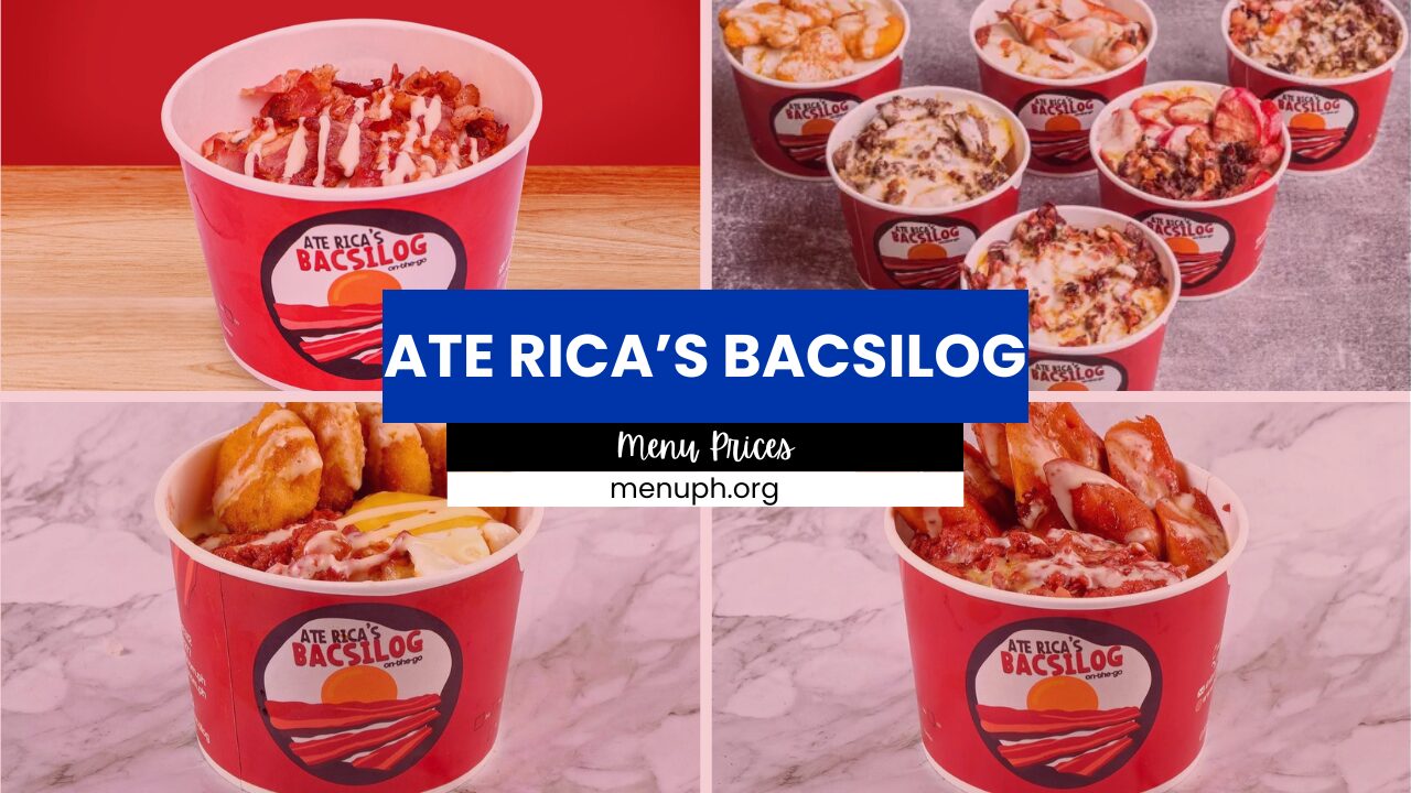 ATE RICA’S BACSILOG MENU PHILIPPINES 2025