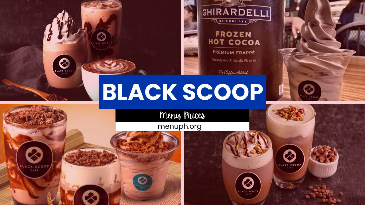 BLACK SCOOP MENU PHILIPPINES & UPDATED PRICES 2024