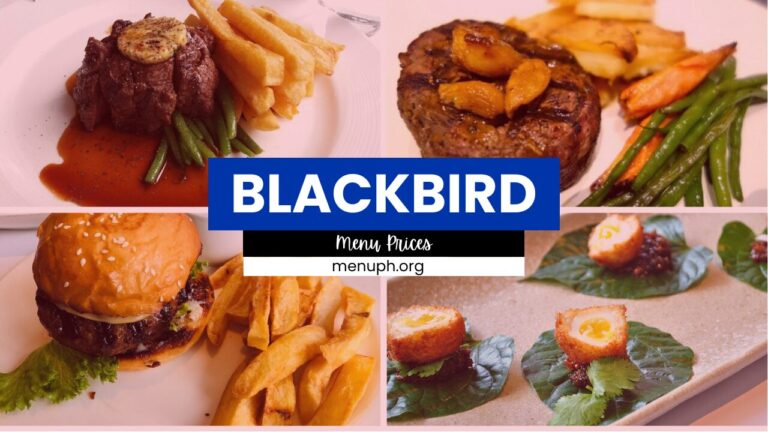 BLACKBIRD MENU PHILIPPINES & UPDATED PRICES 2024