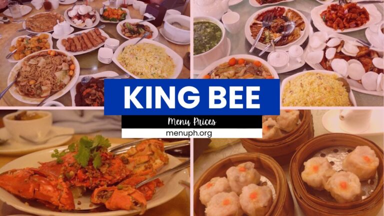 KING BEE MENU PHILIPPINES & UPDATED PRICES 2024