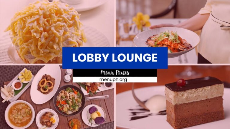 LOBBY LOUNGE MENU PHILIPPINES & UPDATED PRICES 2024