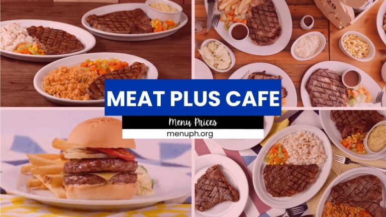 MEAT PLUS CAFE MENU PHILIPPINES & UPDATED PRICES 2024