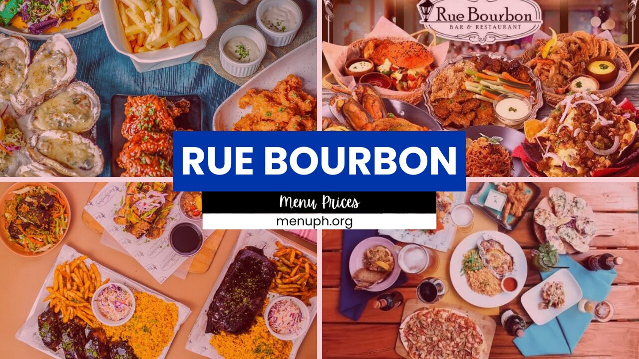 RUE BOURBON MENU PHILIPPINES & UPDATED PRICES 2024