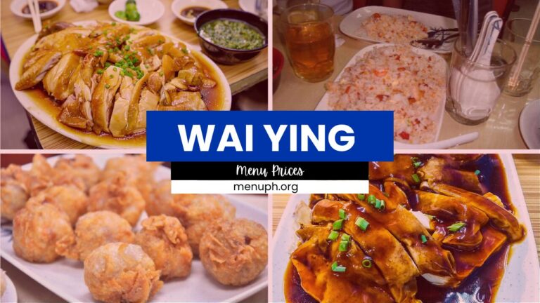 WAI YING MENU PHILIPPINES & UPDATED PRICES 2024