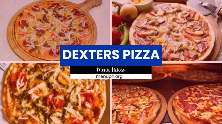 DEXTERS PIZZA MENU PHILIPPINES & UPDATED PRICES 2024
