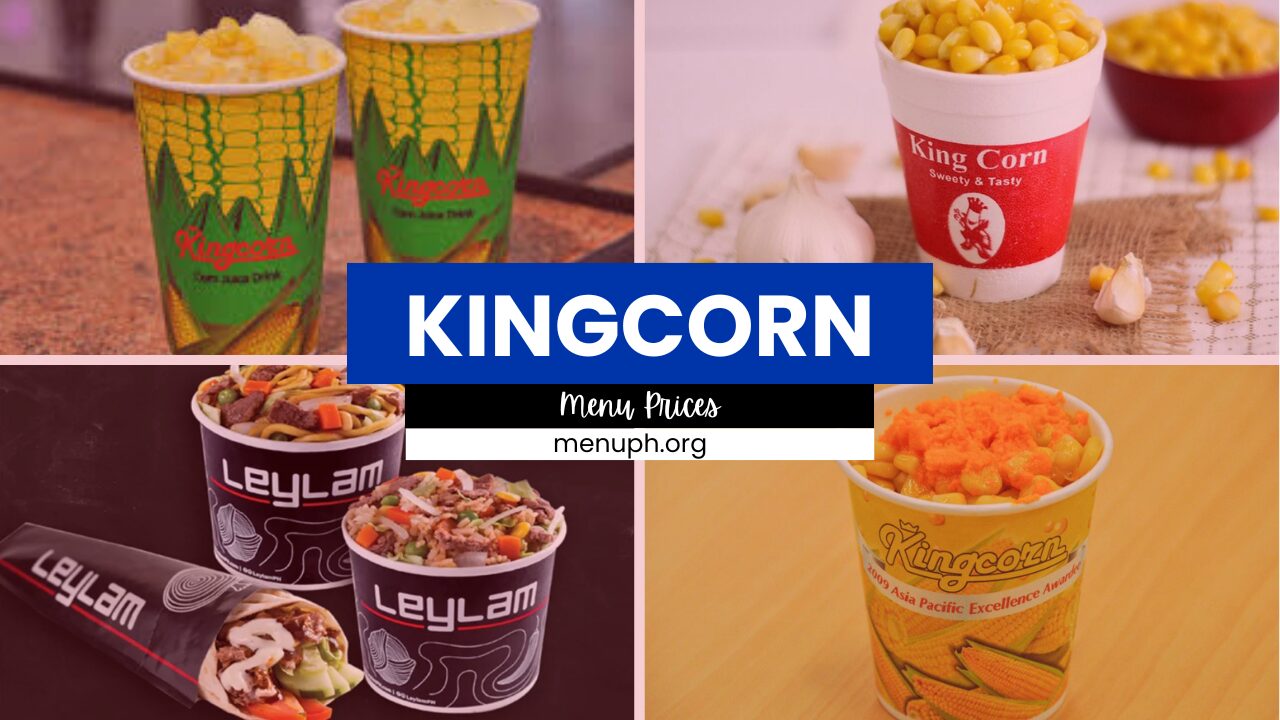 KING CORN MENU PHILIPPINES & UPDATED PRICES 2024