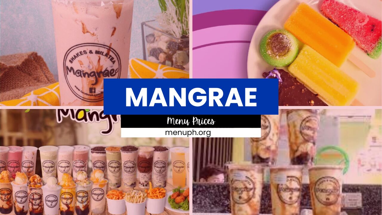 MANGRAE MENU PHILIPPINES & UPDATED PRICES 2025