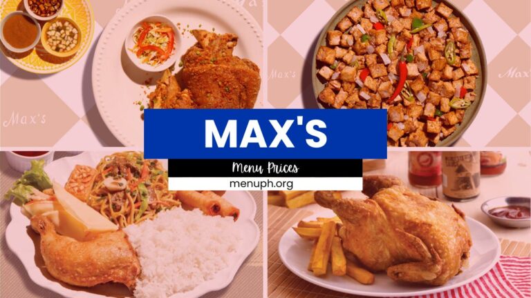 MAX’S MENU PHILIPPINES & UPDATED PRICES 2024