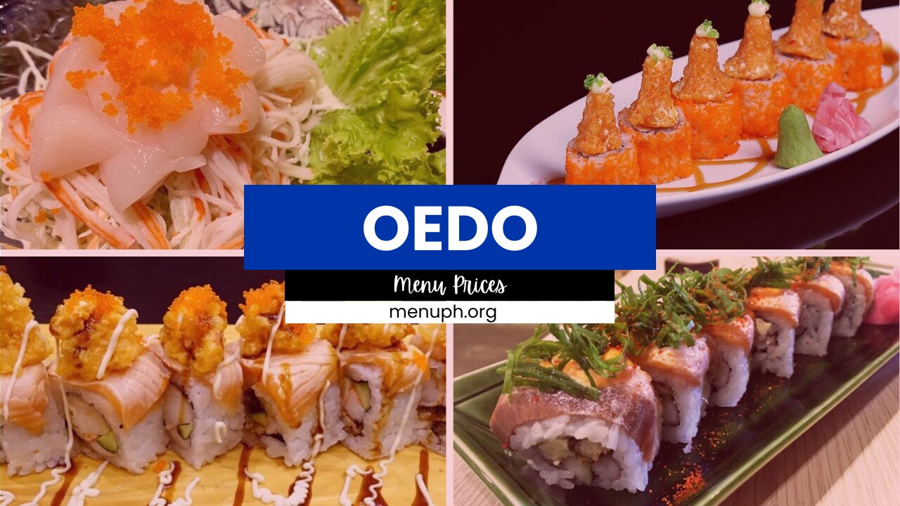 OEDO MENU PHILIPPINES & UPDATED PRICES 2025