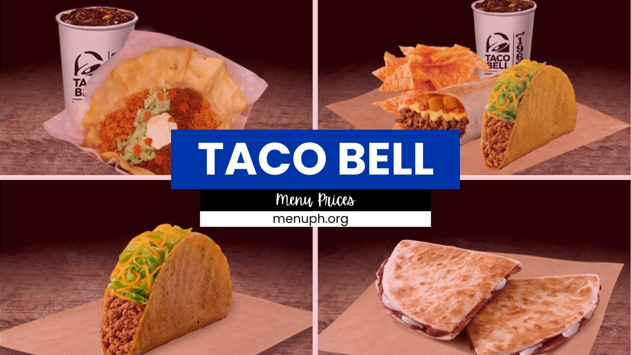 Taco Bell Menu Philippines And Updated Prices 2024 9390